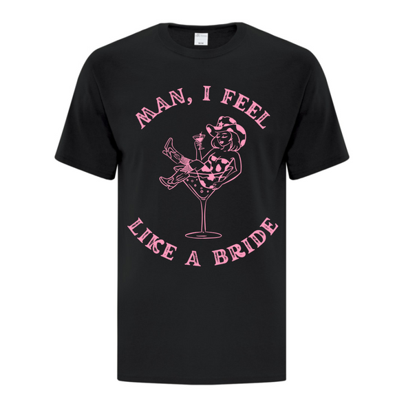 Man I feel LIke a Bride