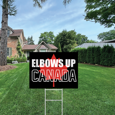 Elbows Up Canada Lawn Sign