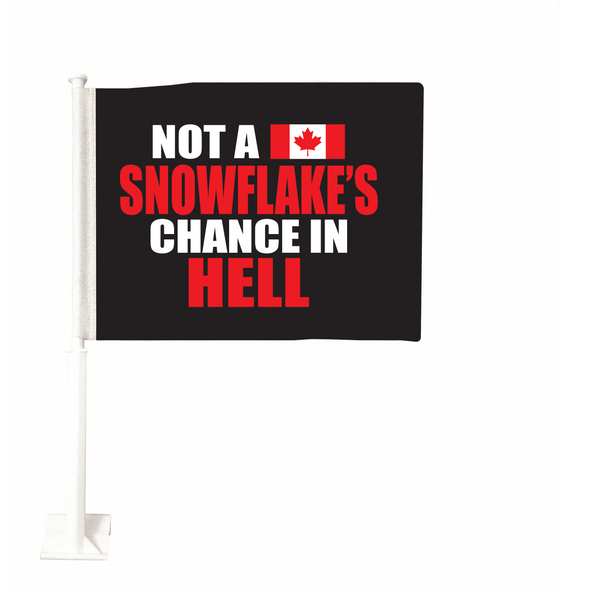 Not a snowflake's chance in hell car flag