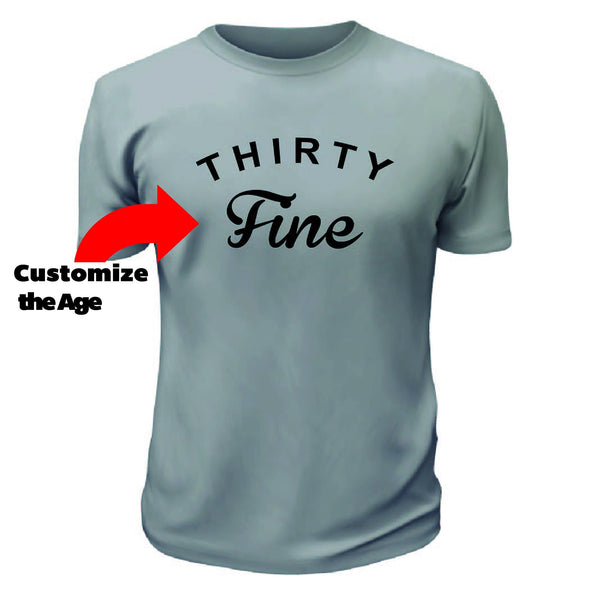 Birthday Fine T-Shirt - Printwell Custom Tees