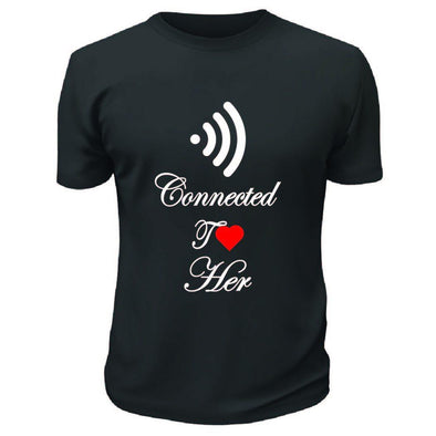 Connected To Her T-Shirt - Printwell Custom Tees
