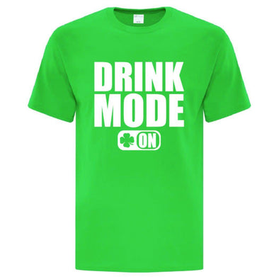 Drink Mode On - Printwell Custom Tees