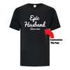 Epic Husband And Wife Collection - Custom T Shirts Canada by Printwell