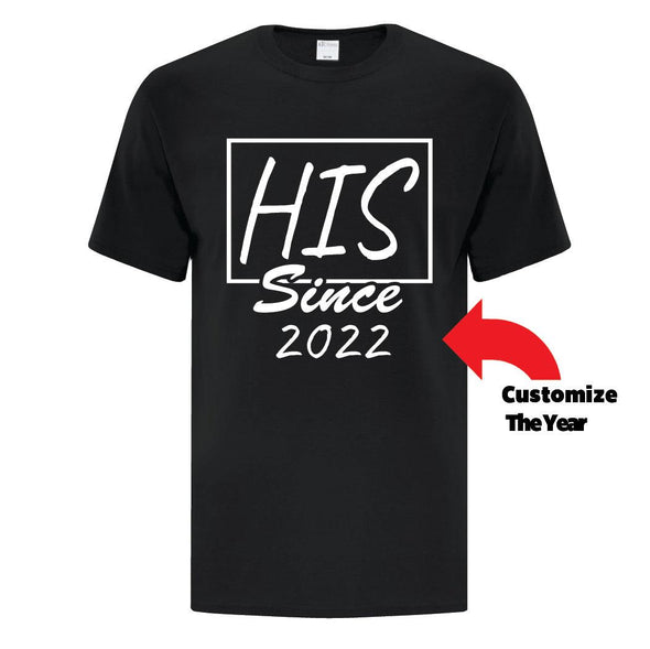 His and Hers Since Collection - Custom T Shirts Canada by Printwell