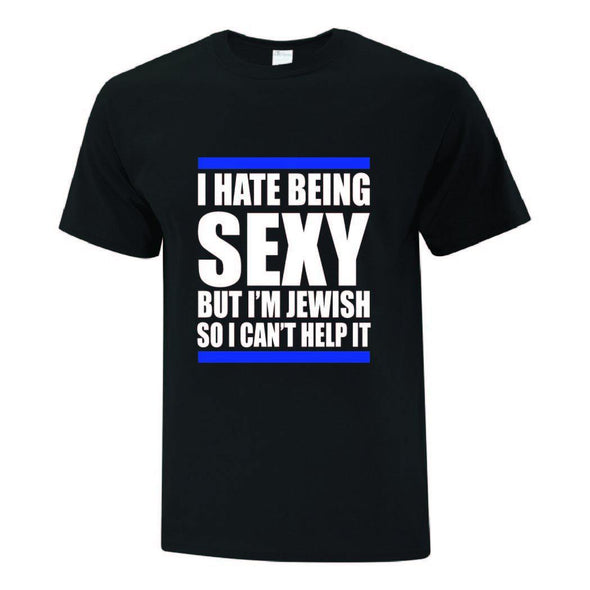 Sexy But Im Jewish TShirt - Printwell Custom Tees