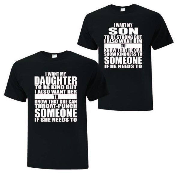 I Want My Child To Tshirt Collection - Printwell Custom Tees