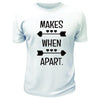 Nothing When Apart TShirts - Printwell Custom Tees