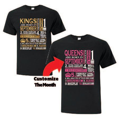 Kings & Queens Are Born In - Custom T Shirts Canada by Printwell