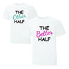 The Better Other Half Collection - Printwell Custom Tees