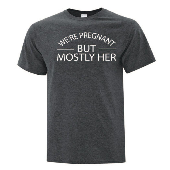 We're Pregnant His TShirts - Custom T Shirts Canada by Printwell