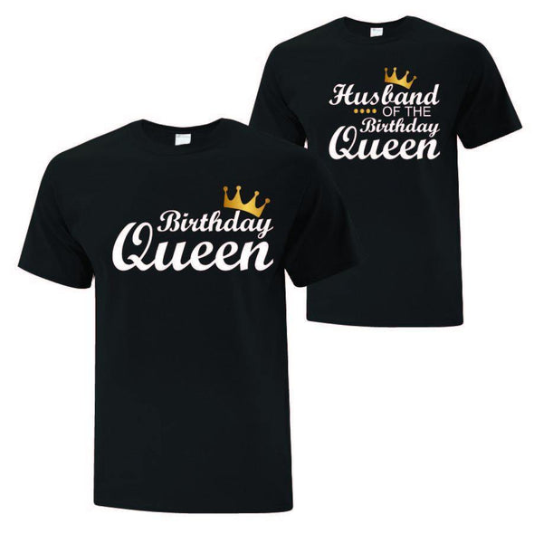 Husband of the Birthday Queen - Printwell Custom Tees