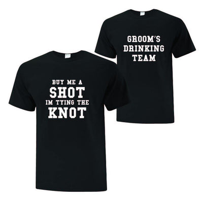 Buy me a shot, I'm tying the knot from the Drinking Team Bachelor Collection - Printwell Custom Tees