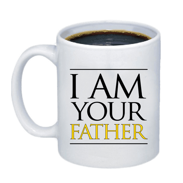 I Am Your Father Coffee Mug - Custom T Shirts Canada by Printwell
