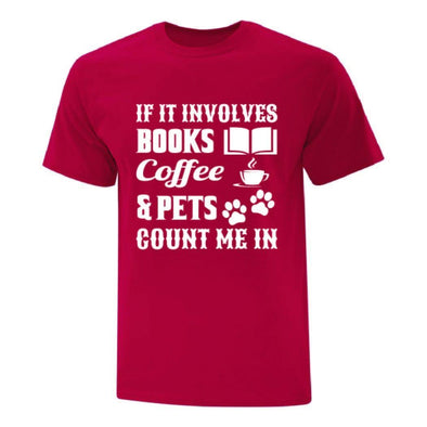 Books Coffee & Pets TShirt - Printwell Custom Tees