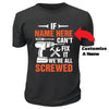 If Dad Can't Fix It We Are All Screwed TShirt - Custom T Shirts Canada by Printwell