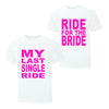 Last Ride Bachelorette Collection - Printwell Custom Tees